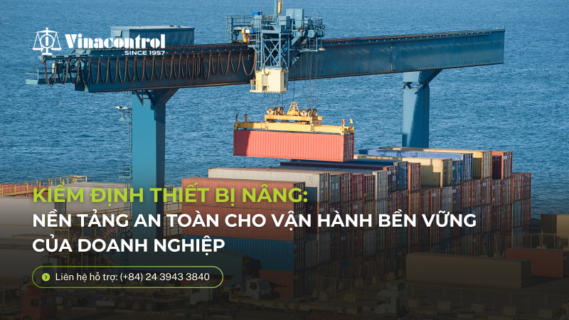 kiem-dinh-thiet-bi-nang-vinacontrol_800 kiem-dinh-thiet-bi-nang-vinacontrol_800